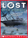 Cover image for Lost in the Antarctic: The Doomed Voyage of the Endurance